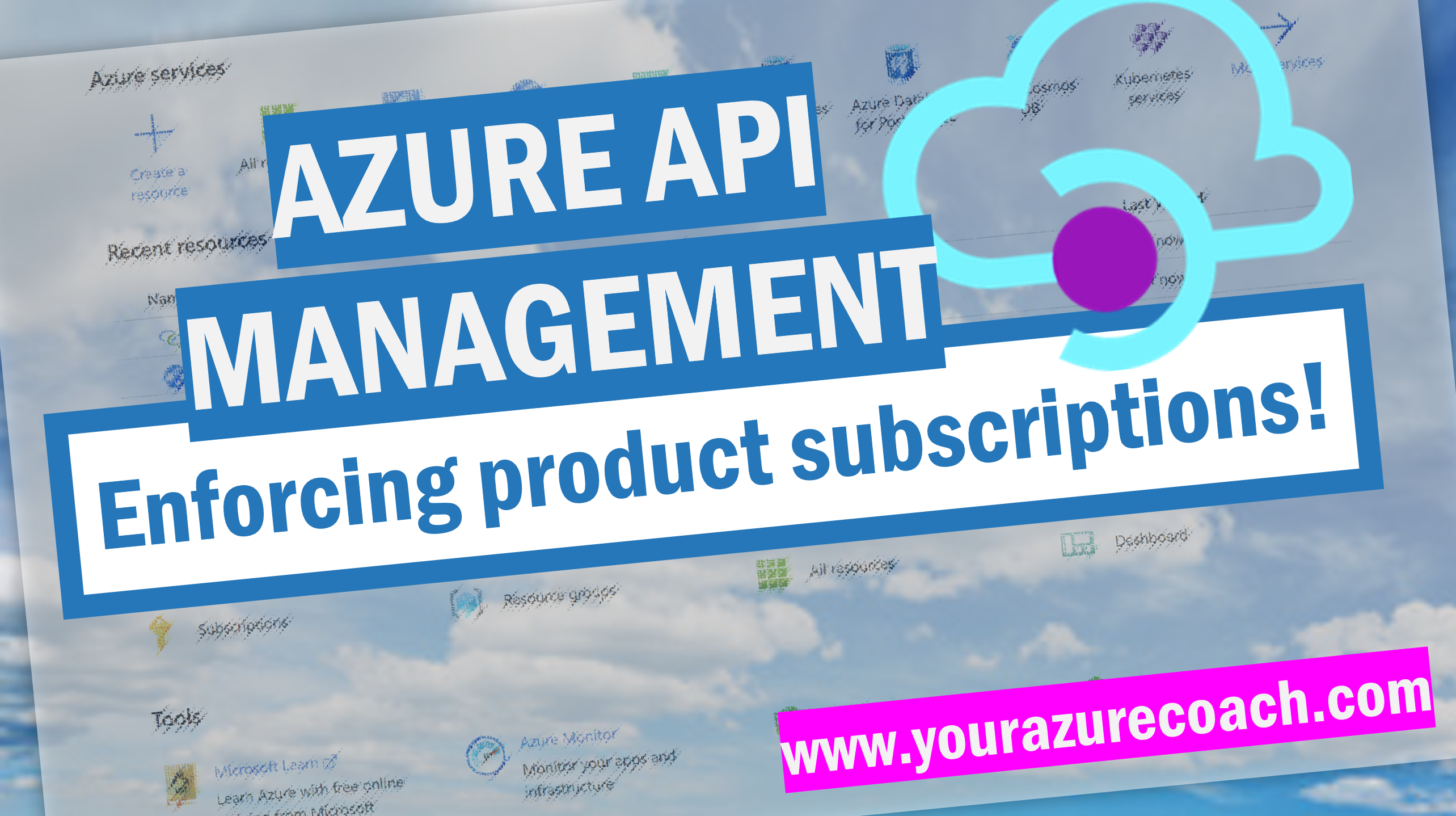 Enforce product subscriptions in Azure API Management