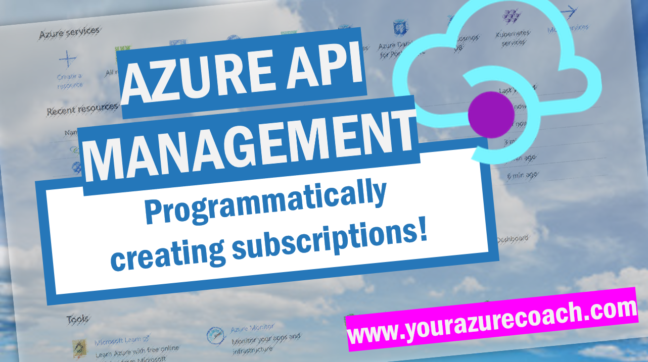 Programmatically creating Azure API Management subscriptions